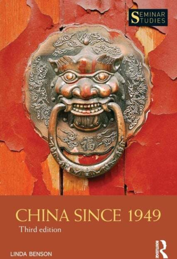 China Since 1949 av Linda Benson