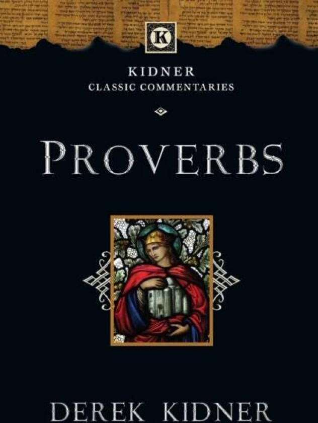 Proverbs av Derek Kidner