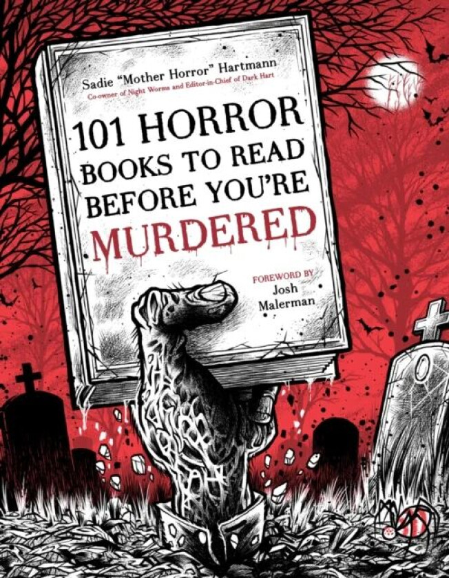 101 Horror Books to Read Before You're Murdered av Sadie Hartmann