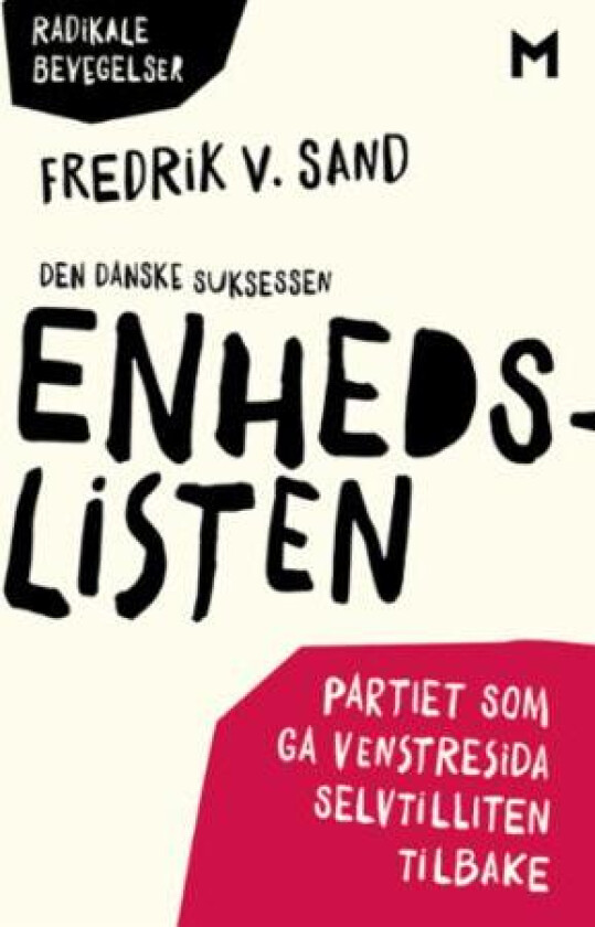 Den danske suksessen Enhedslisten av Fredrik V. Sand