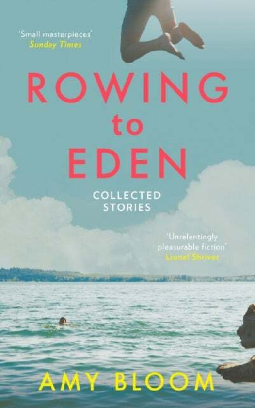 Rowing to Eden av Amy Bloom