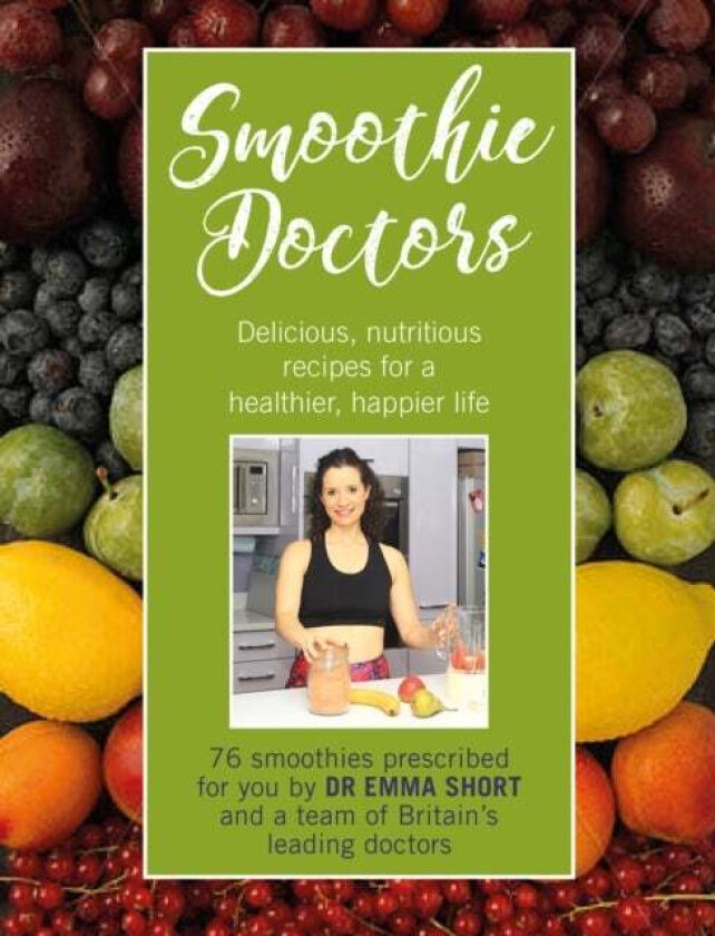 Smoothie Doctors av Emma Short