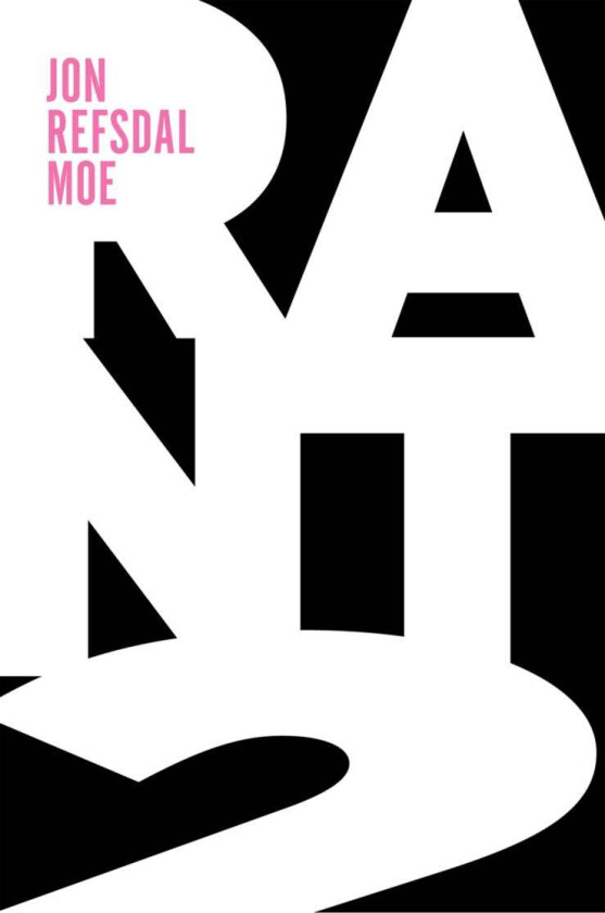Rant 2 av Jon Refsdal Moe
