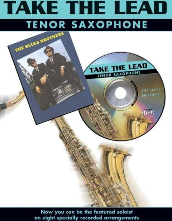 Take The Lead: Blues Brothers (Tenor Saxophone)