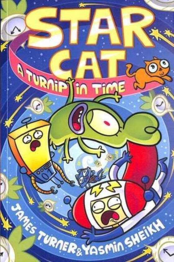 Star Cat: A Turnip in Time! av James Turner, Yasmin Sheikh