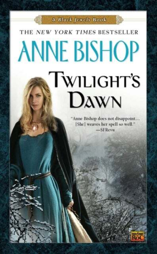 Twilight&#039;s Dawn av Anne Bishop