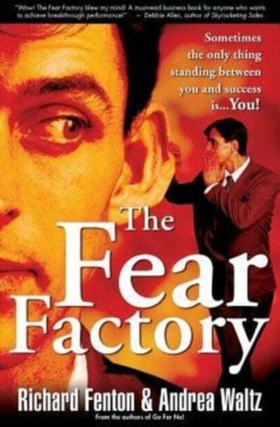 The Fear Factory av Andrea Waltz, Richard Fenton