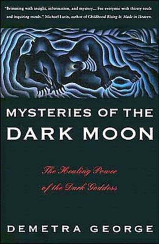 Mysteries of the Dark Moon av Demetra George