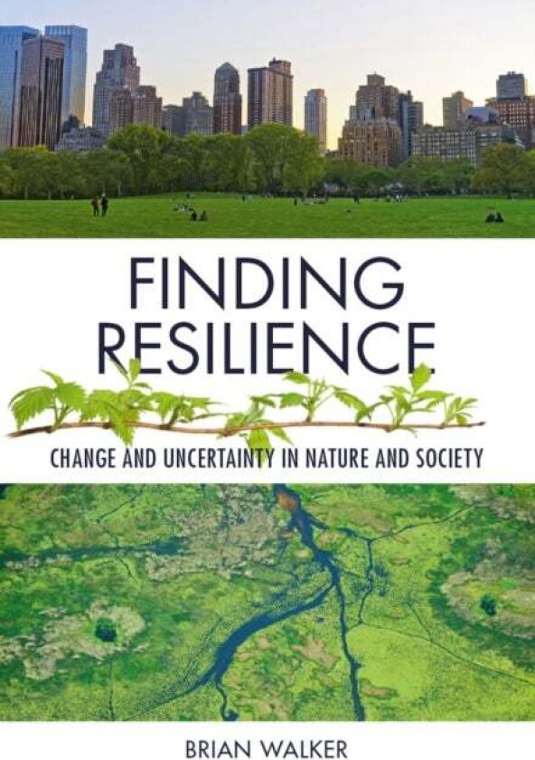 Finding Resilience av Professor Brian (CSIRO and The Australian National University) Walker