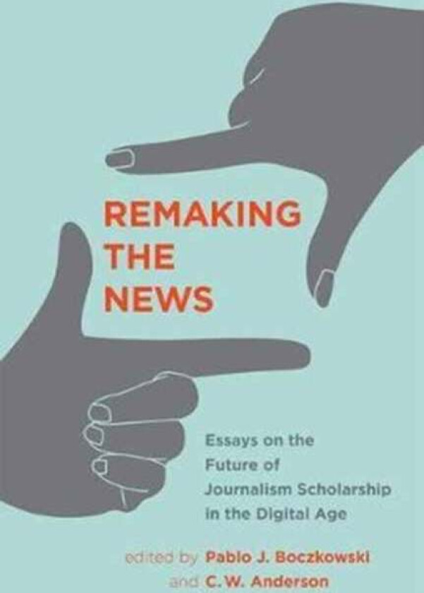 Remaking the News