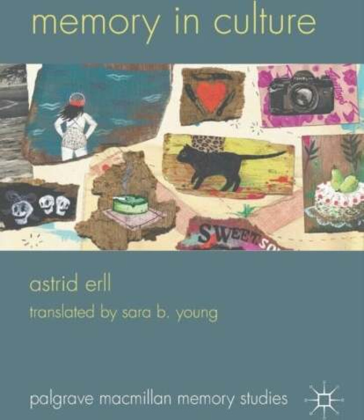 Memory in Culture av A. Erll