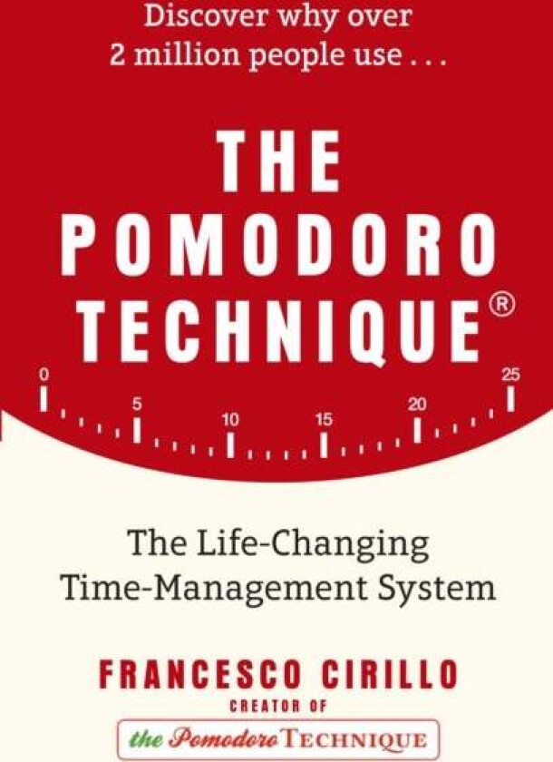 The Pomodoro Technique av Francesco Cirillo