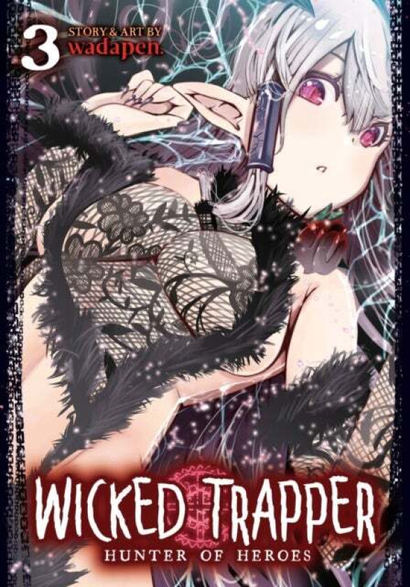 Wicked Trapper: Hunter of Heroes Vol. 3 av Wadapen.