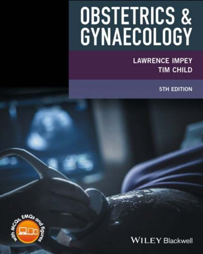Obstetrics and Gynaecology av Lawrence (The John Radcliffe Hospital Oxford) Impey, Tim (The John Radcliffe Hospital Oxford) Child
