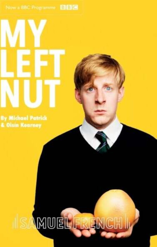 My Left Nut av Michael Patrick, Oisin Kearney