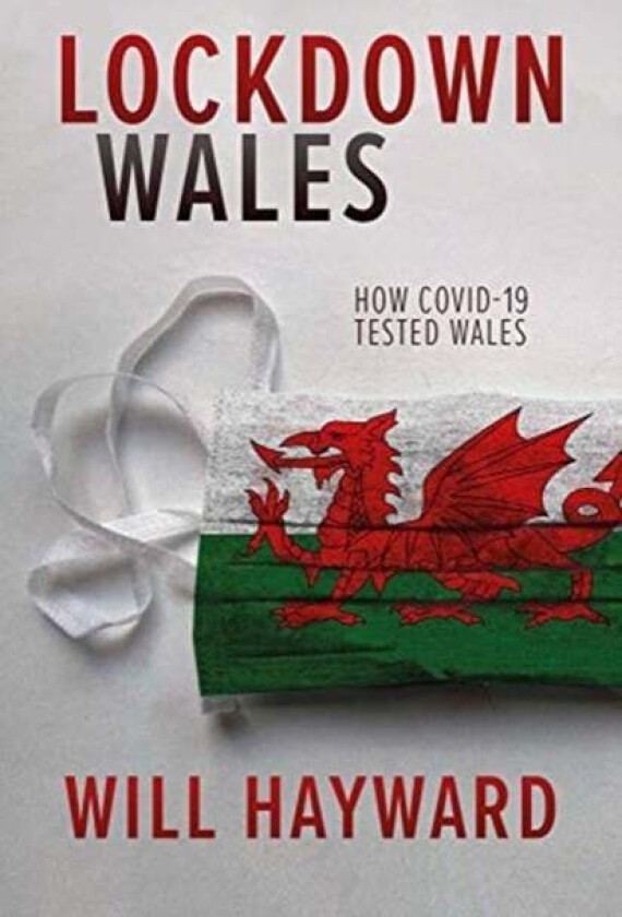 Lockdown Wales av Will Hayward