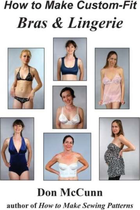 How to Make Custom-Fit Bras & Lingerie av Don McCunn