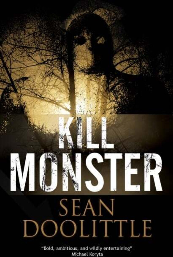Kill Monster av Sean Doolittle