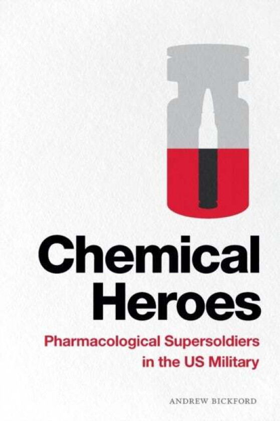 Chemical Heroes av Andrew Bickford