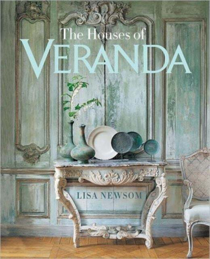 The Houses of VERANDA av Lisa Newsom, Veranda