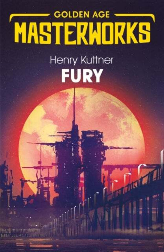 Fury av Henry Kuttner