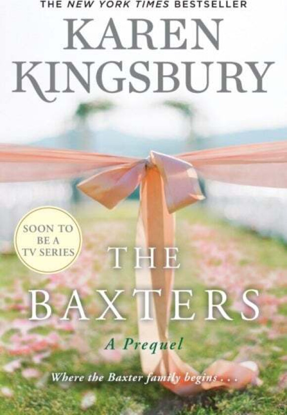 The Baxters av Karen Kingsbury