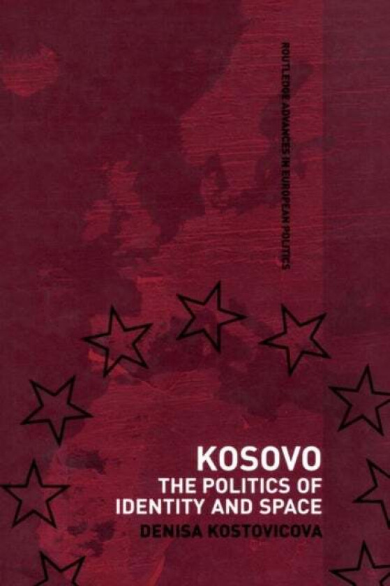 Kosovo av Denisa Kostovicova