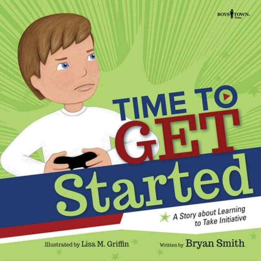 Time to Get Started av Bryan (Bryan Smith) Smith