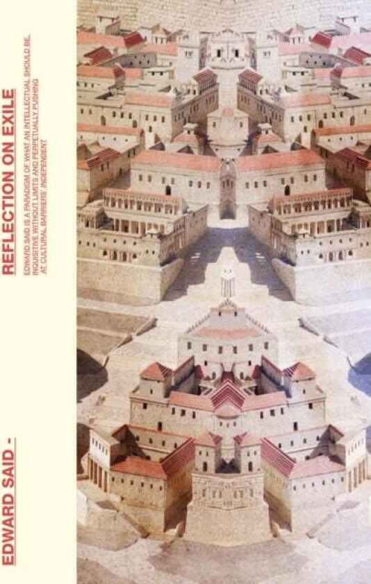 Reflections On Exile av Edward W. Said