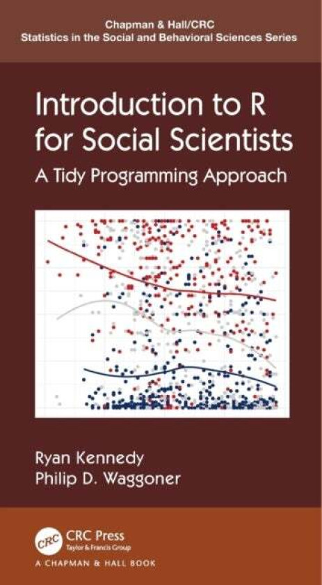 Introduction to R for Social Scientists av Ryan Kennedy, Philip D. Waggoner