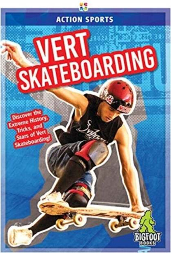 Vert Skateboarding av K A Hale