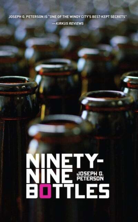 Ninety-Nine Bottles av Joseph G. Peterson