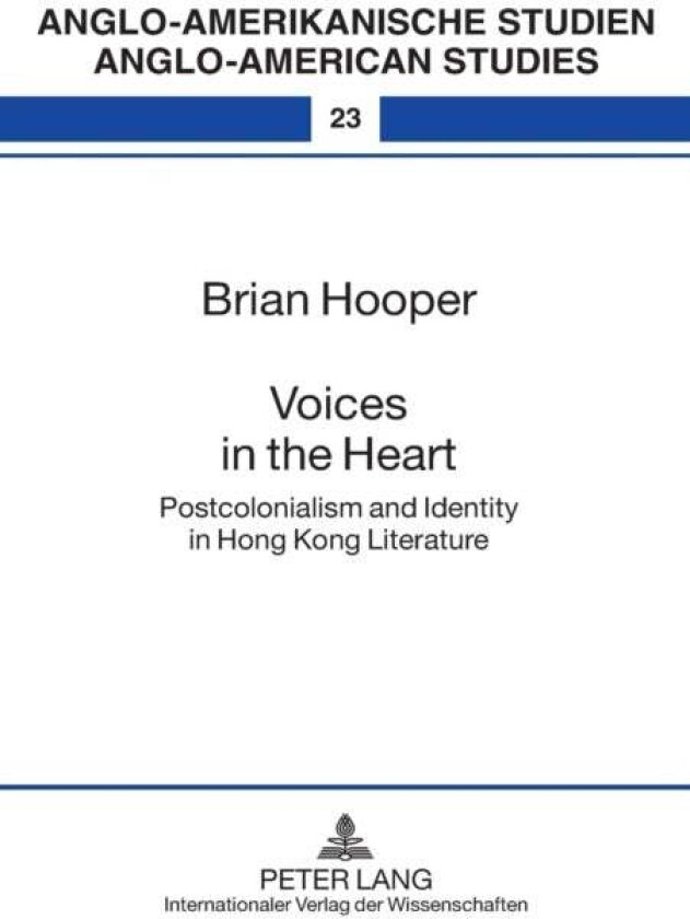 Voices in the Heart av Brian Hooper