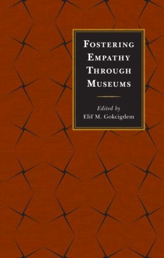 Fostering Empathy Through Museums