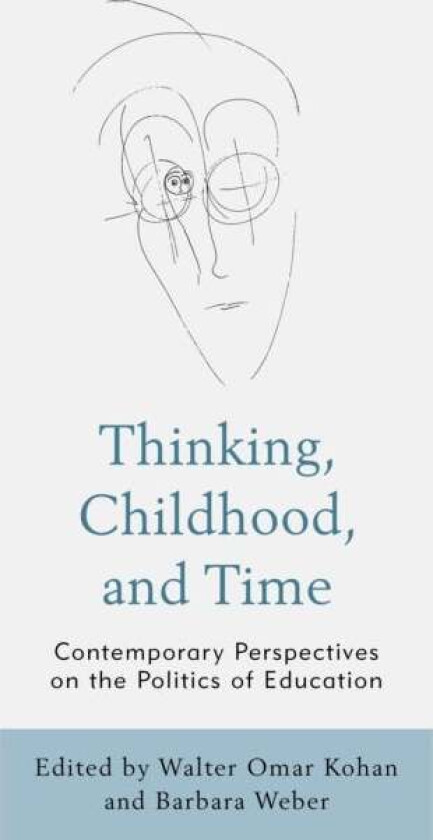 Thinking, Childhood, and Time