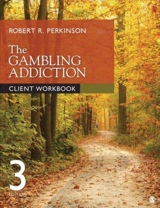The Gambling Addiction Client Workbook av Robert R. Perkinson