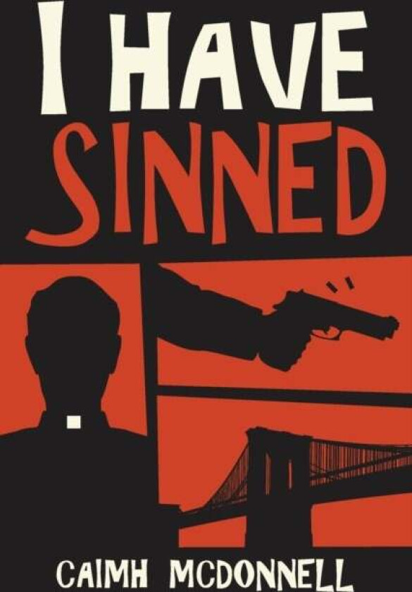 I Have Sinned av Caimh McDonnell