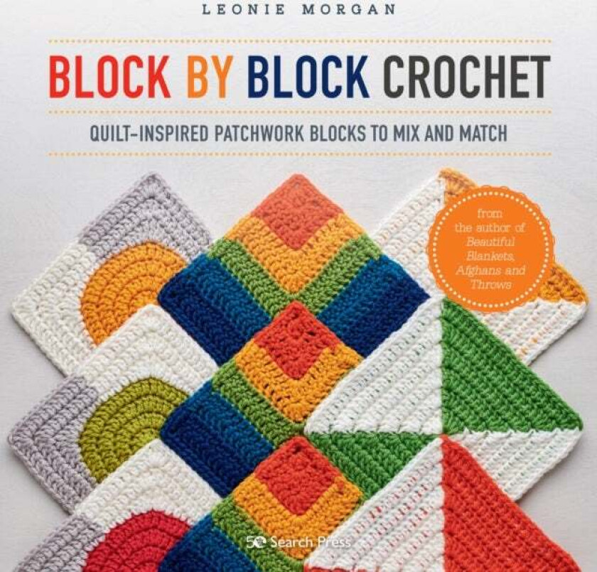 Block by Block Crochet av Leonie Morgan
