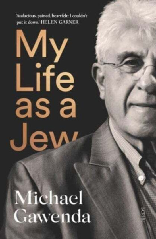 My Life as a Jew av Michael Gawenda