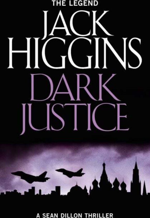 Dark Justice av Jack Higgins