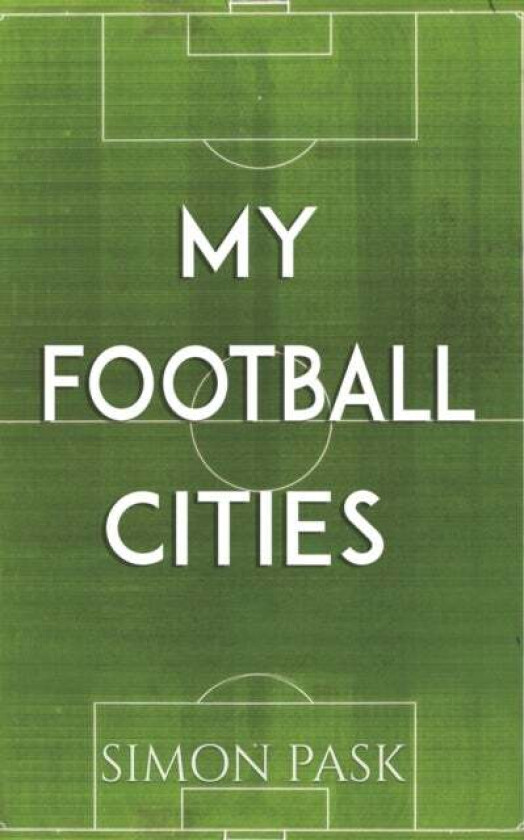 My Football Cities av Simon Pask