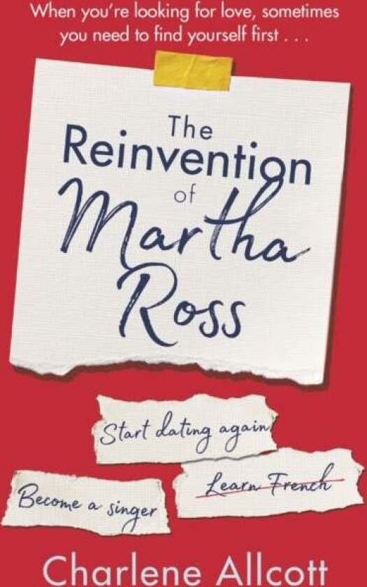The Reinvention of Martha Ross av Charlene Allcott