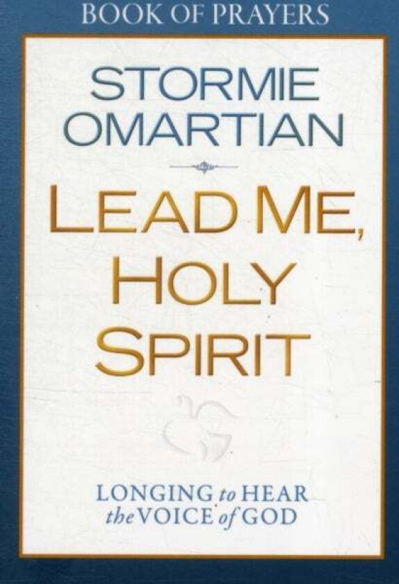 Lead Me, Holy Spirit Book of Prayers av Stormie Omartian