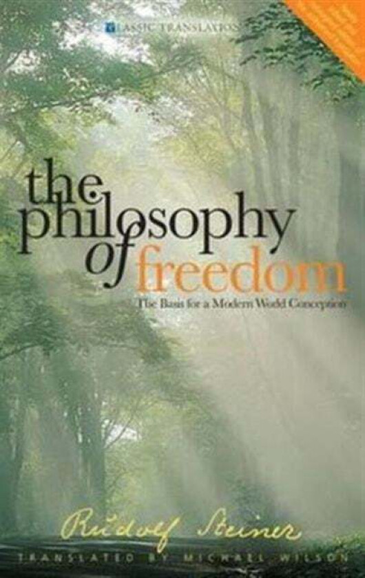 The Philosophy of Freedom av Rudolf Steiner