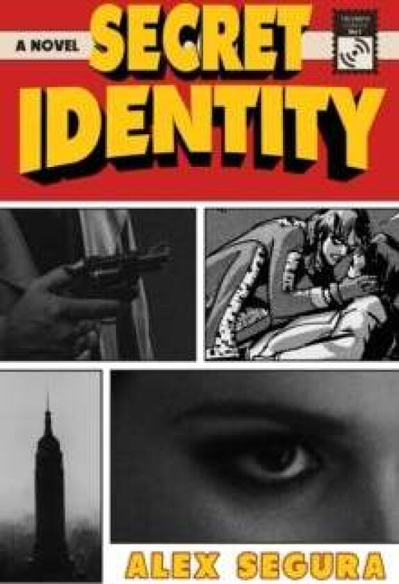 Secret Identity av Alex Segura