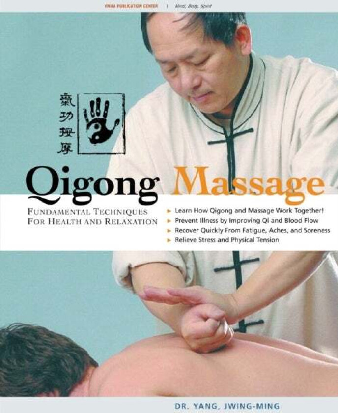 Qigong Massage av Yang Jwing-Ming