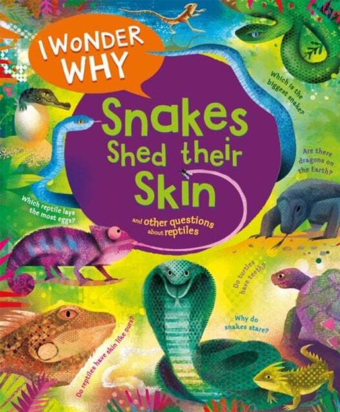 I Wonder Why Snakes Shed Their Skin av Amanda O'Neill