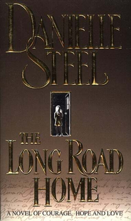 The Long Road Home av Danielle Steel