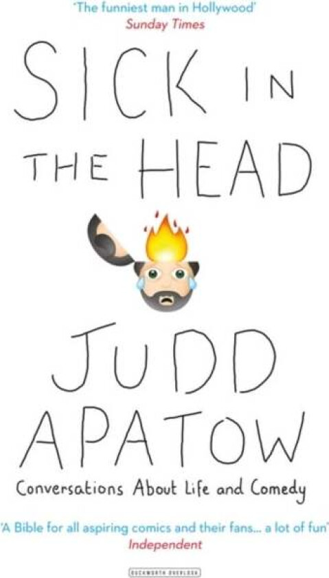 Sick in the Head av Judd Apatow