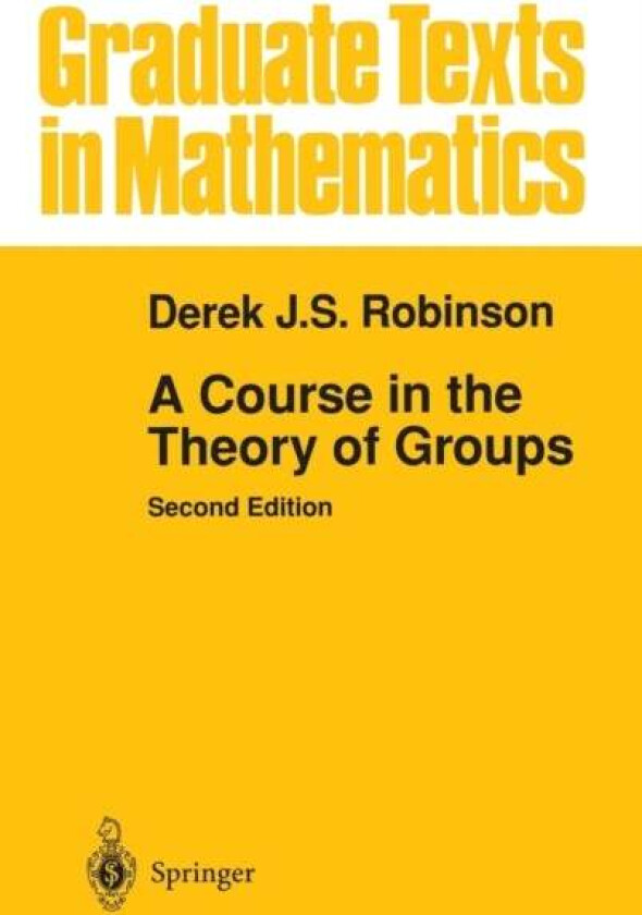 A Course in the Theory of Groups av Derek J.S. Robinson